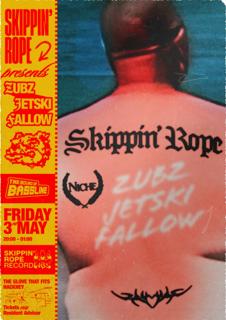 Skippin' Rope: Zubz, Jetski & Fallow