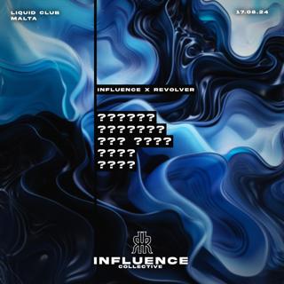 Revolver X Influence Pres: ????? & 