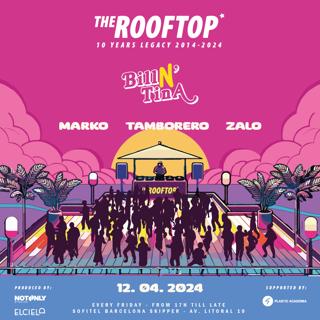 The Rooftop Presents: Bill N' Tina, Tamborero, Marko & Zalo