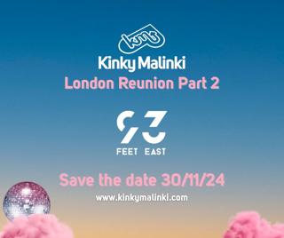 Kinky Malinki London Reunion - Part 2