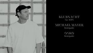 Klubnacht With Michael Mayer & Oskø