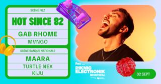 Piknic Électronik Mtl #14: Hot Since 82, Gab Rhome / Maara