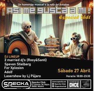 2 Married Dj'S + Speven Stielberg + Fer Xplosion + Adolf - ¡Así Me Gusta A Mi! Especial Sbdt