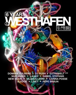 6 Years Westhafen (24H Non Stop)