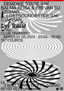 Lyl Radio At Club Transbo With Demdike Stare, Zohar, Lostsoundbytes