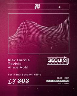 Seguim Records At 303 / Alex García/ Revivis / Vince Void