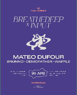 Breathedeep Pres Mateo Dufour