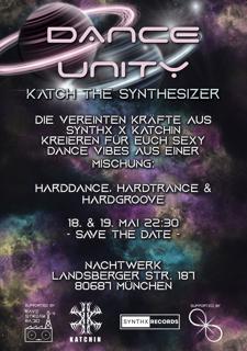 Dance Unity - Katch The Synthesizer W/ Arman John, Dj Guestlist, Dj Mischkonsum & Dj Wasserfall