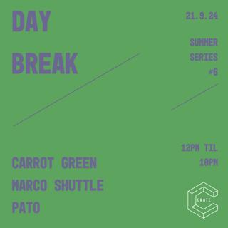 Day Break / Carrot Green, Marco Shuttle, Pato, Miro Sundaymusiq