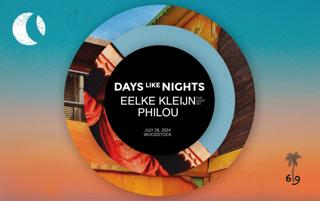 Days Like Nights With Eelke Kleijn & Philou