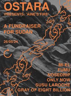 Ostara: Áine'S Fire - Nosedrip, Only Now, Mi-El, Fumu, Susu Laroche (A Sudan Fundraiser)