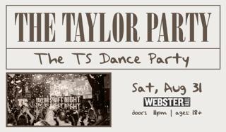 The Taylor Party: The Ts Dance Party