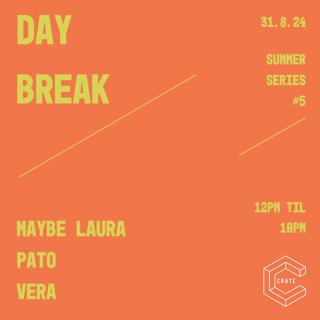 Day Break / Maybe Laura, Pato, Vera , Chez De Milo