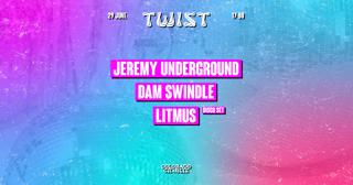 Twist By Colorado Charlie With Jeremy Underground, Dam Swindle, Litmus (Disco Set)