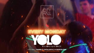 Yolo - You Only Live Once - Monday Party Ll Last Free