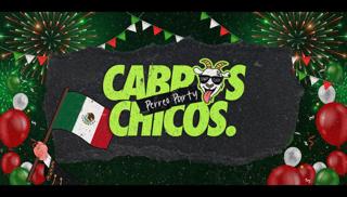 Cabros Chicos - Mexican Independence Day