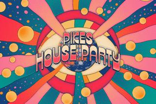 Pikes House Party With Horse Meat Disco