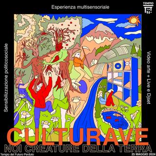 Culturave - Noi Creature Della Terra