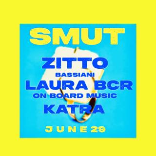 Smut Club Night X Laura Bcr X Zitto