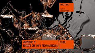 Nocturne 3 - Mutek Xxv