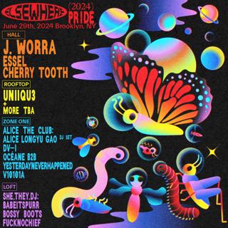 Elsewhere Pride With J. Worra, Essel, Cherry Tooth, Uniiqu3, Alice The Club, She.They.Dj