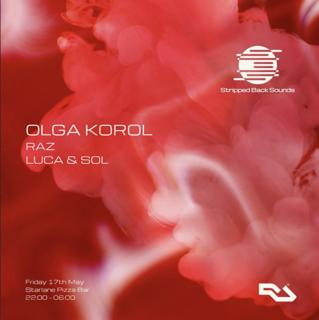 Stripped Back Sounds: Olga Korol, Raz And Luca & Sol - 1 Year Anniversary 