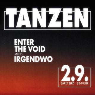 Tanzen X Enter The Void