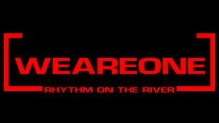 We Are One X Rhythm On The River