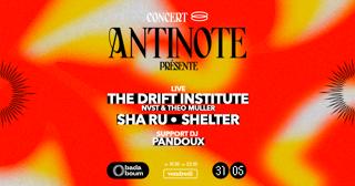 Concert — Antinote: Sha Ru, The Drift Institute, Shelter