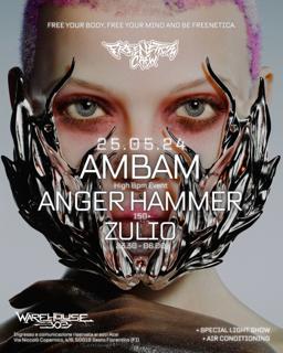 Freenetica Invites Ambam - Anger Hammer - Zulio