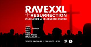 Rave Xxl X Resurrection Paris