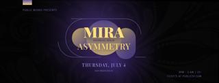 Mira Presented By Public Works