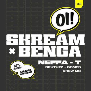 Oi! Presents Skream B2B Benga - Ade