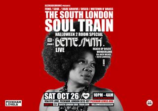 The South London Soul Train Halloween Special With Bette Smith (Live) - More In 2 Rooms