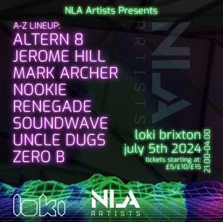 Nla Artists Presents: Altern8, Jerome Hill, Nookie & More
