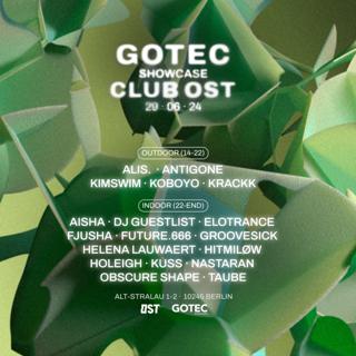 Gotec Showcase Indoor & Outdoor W/Antigone,Future.666,Helena Lauwaert,Koboyo And Many More