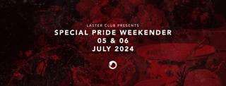 Laster Club Presents Special Pride Weekender Part I