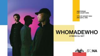 Sona Presents: Whomadewho