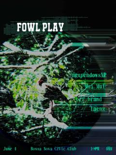 Fowl Play: Nguyendowsxp, Mui Mui, Off Brand, Laenz