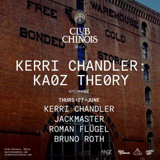 Kerri Chandler: Kaoz Theory
