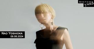 Nao Yoshioka *Live At Gretchen Yard // Outdoor