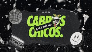 Cabros Chicos - Black & White Party - 18+ Latin & Reggaetón Dance Party