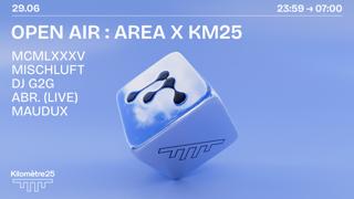 Area X Km25 With Mischluft, Dj G2G, Mcmlxxxv, Abr., Maudux