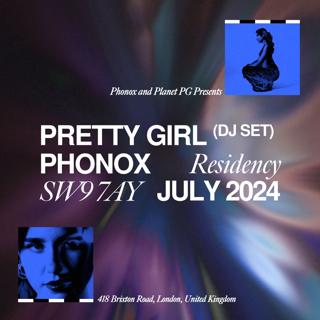 Pretty Girl: 4 Fridays At Phonox (26Th July)