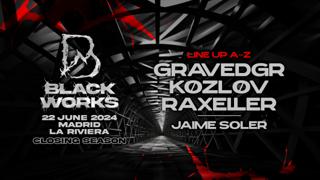 22 June 2024 - Blackworks Madrid La Riviera