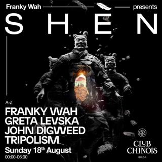 Franky Wah Presents Shèn