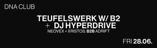 Teufelswerk With B2 + Dj Hyperdrive