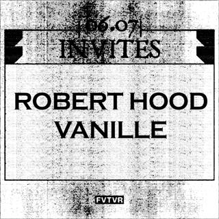 Robert Hood, Vanille