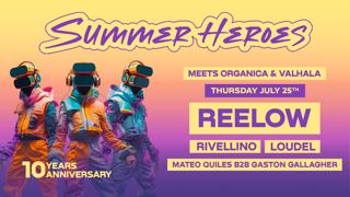 Summer Heroes Meets Organica & Valhala - Open Air - With Reelow