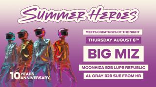 Summer Heroes Meets Creatures Of The Night - Open Air With Big Miz
